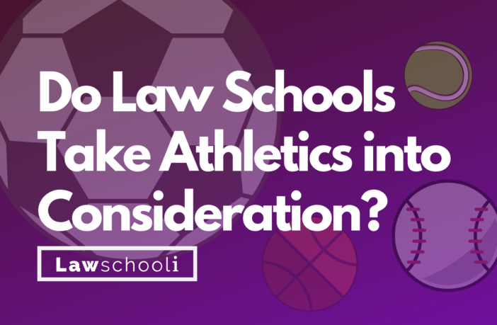 Do Law Schools Take Athletics Into Consideration For - 
