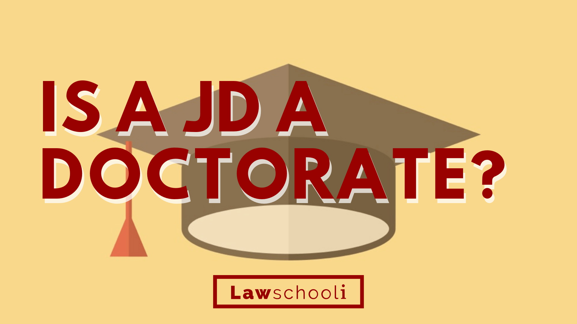 Is A J D A Doctorate LawSchooli