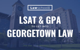LSAT Score to Get Into Georgetown