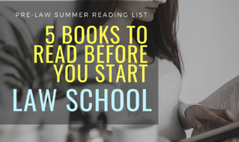Best Books for Pre-law Students – Summer Reading Before You Start Law School
