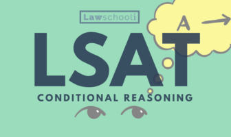 A Complete LSAT Conditional Reasoning Lesson