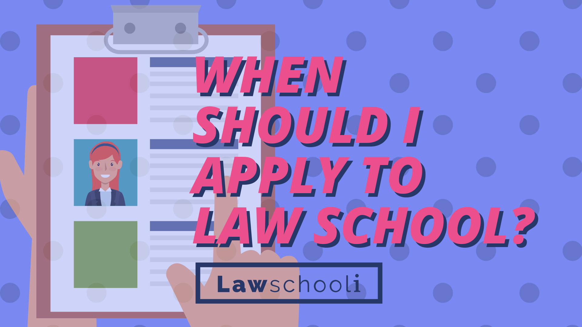 When Should You Apply To Law School? Rolling Admissions Explained