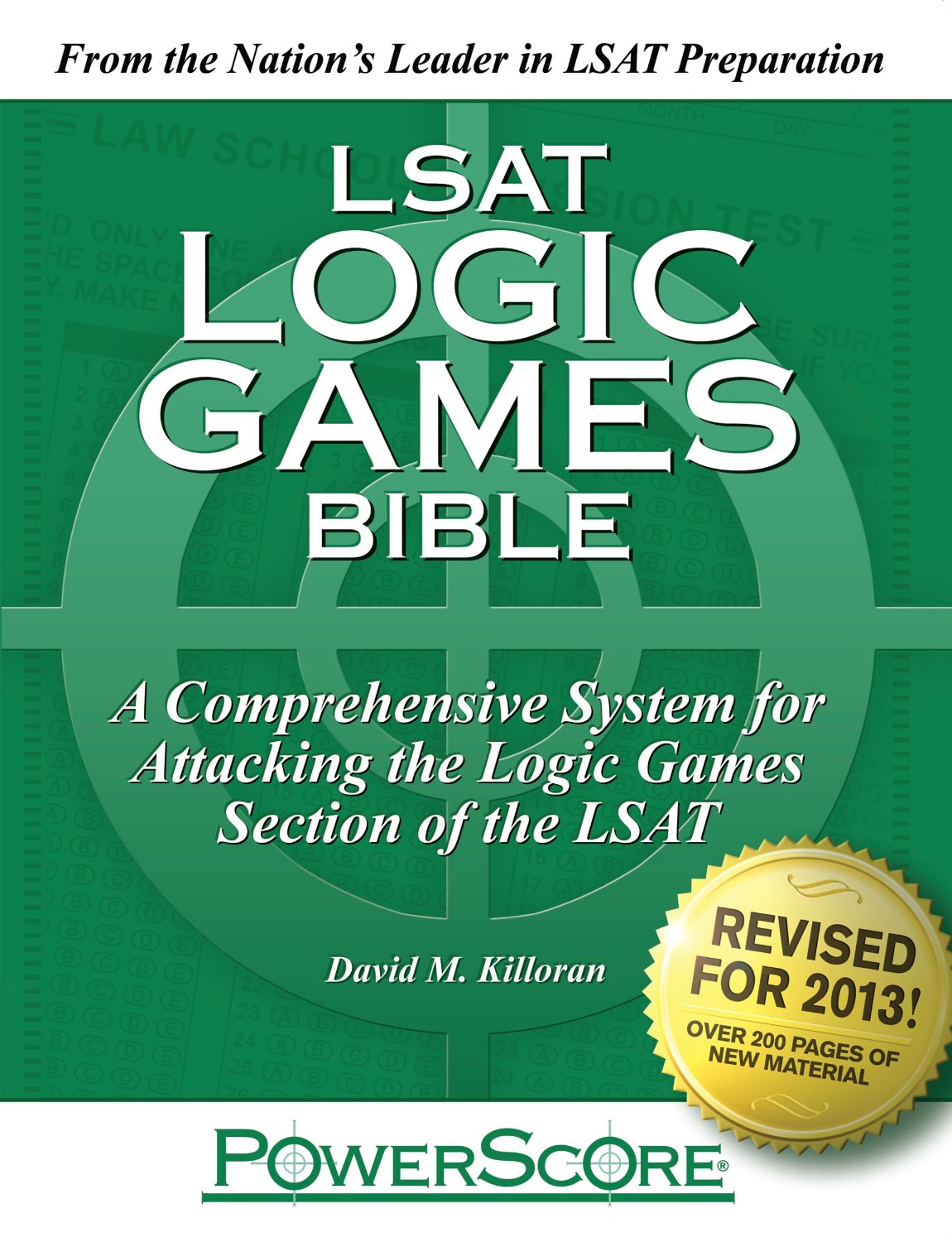 PowerScore LSAT Logic Games Bible – New, 2016 Revised Edition – LSAT Prep Book Reviews PowerScore LSAT Logic Games Bible 2013 Revised Edtion