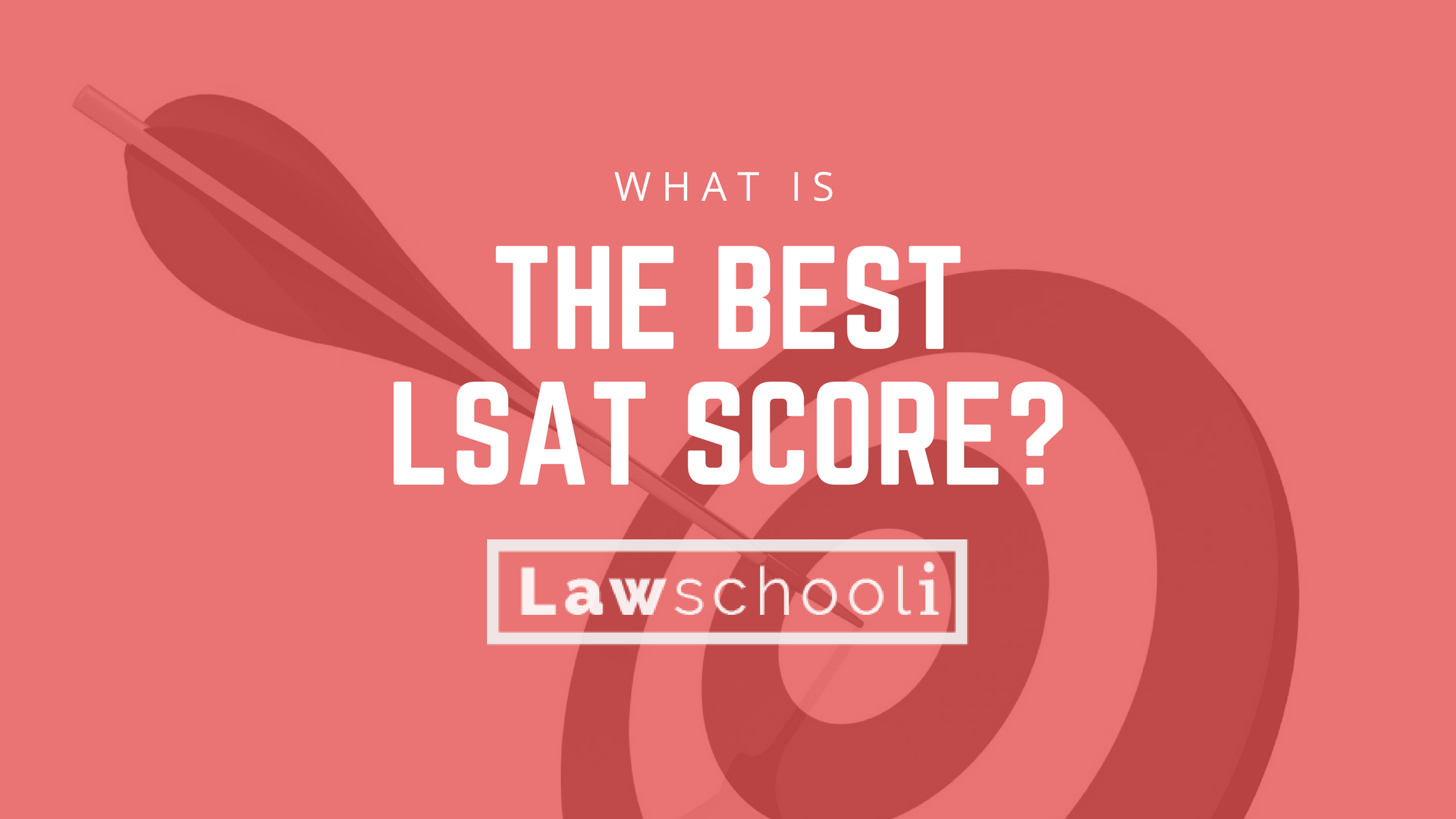 what-is-the-best-lsat-score-lawschooli