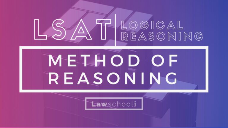 LSAT LR method of reasoning questions