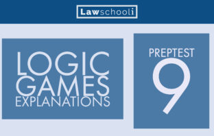 Preptest 9 — Complete Logic Games Explanations
