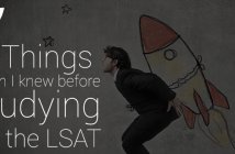 7 Things I Wish I Knew Before I Started Studying for the LSAT