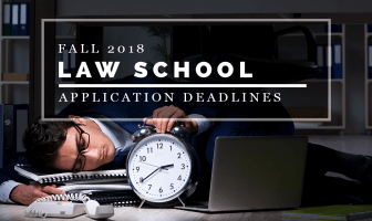 Law School Application Deadlines (2018-2019)