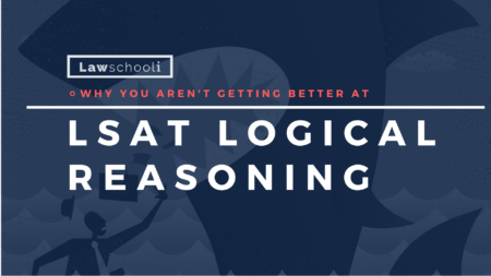 get better at LSAT Logical Reasoning