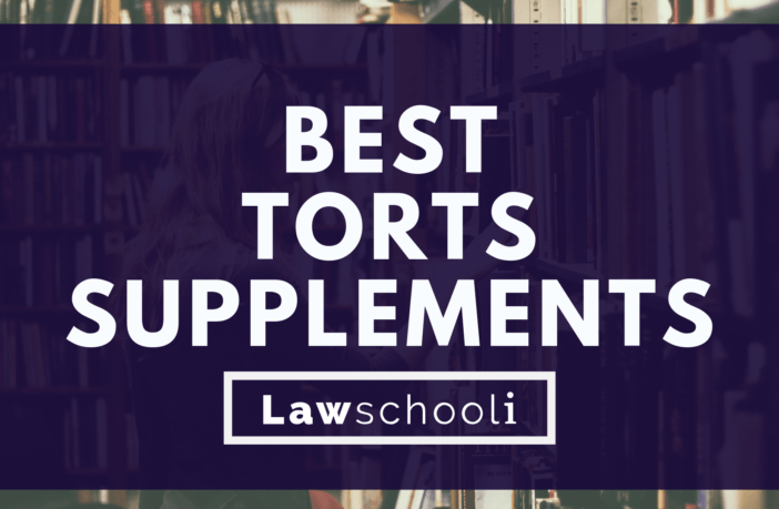 Best Torts Supplements Lawschooli - 