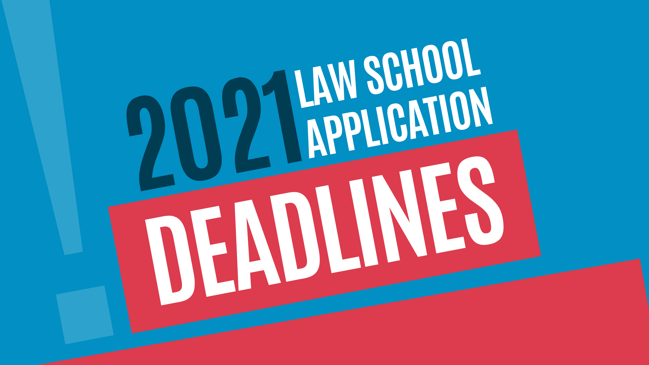 Law School Application Deadlines (20212022) LawSchooli