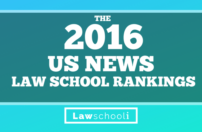 the-2016-us-news-law-school-rankings-are-out-lawschooli